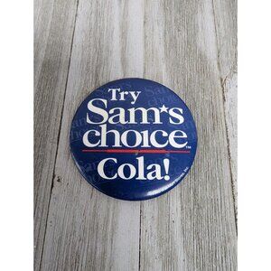 Try Sams Choice Cola Logo Wal-Mart 2000 Pinback Button Promo Round Pin